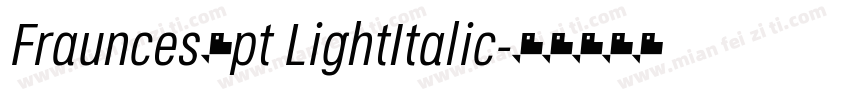 Fraunces9pt LightItalic字体转换